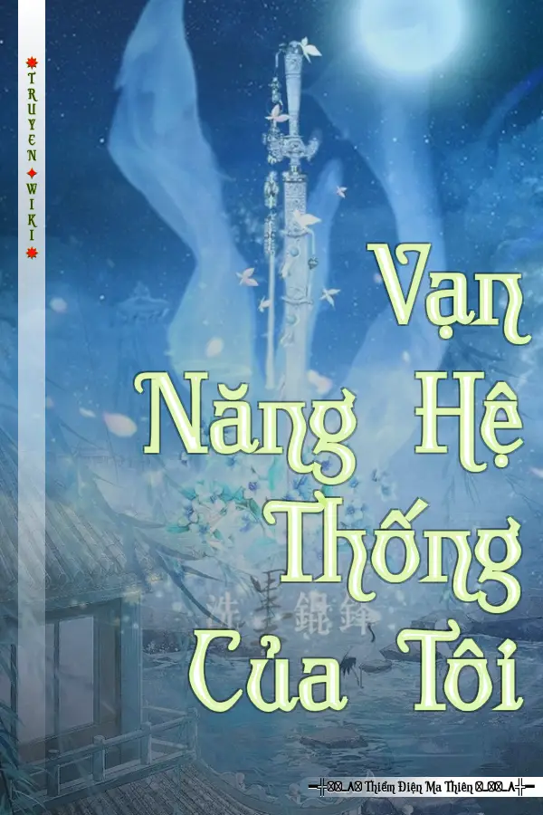 Vạn Năng Hệ Thống Của Tôi