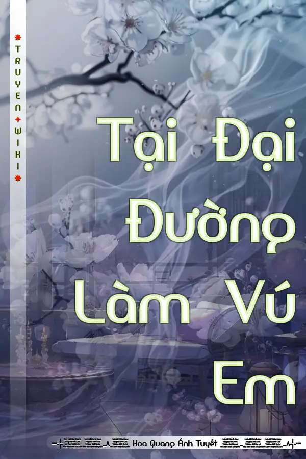 Tại Đại Đường Làm Vú Em