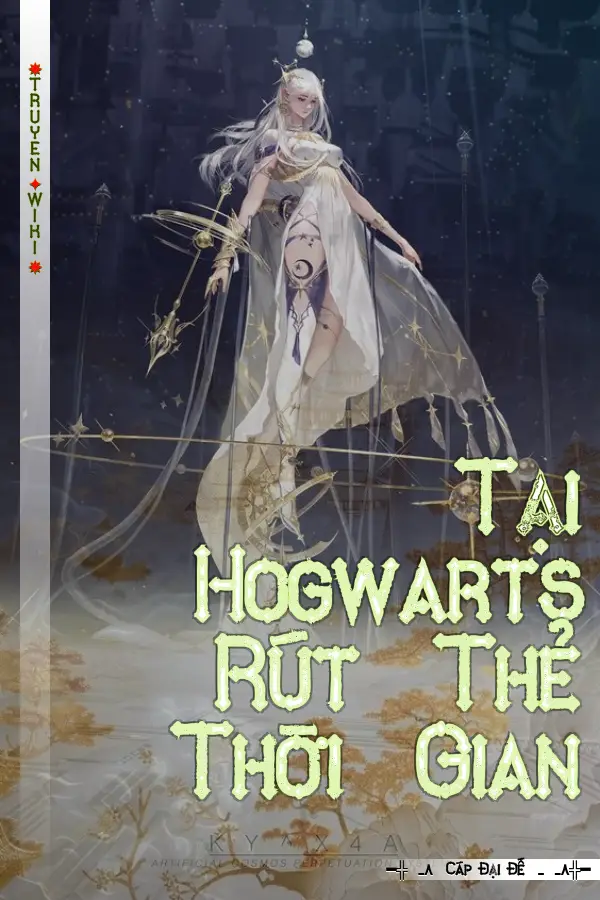 Tại Hogwarts Rút Thẻ Thời Gian