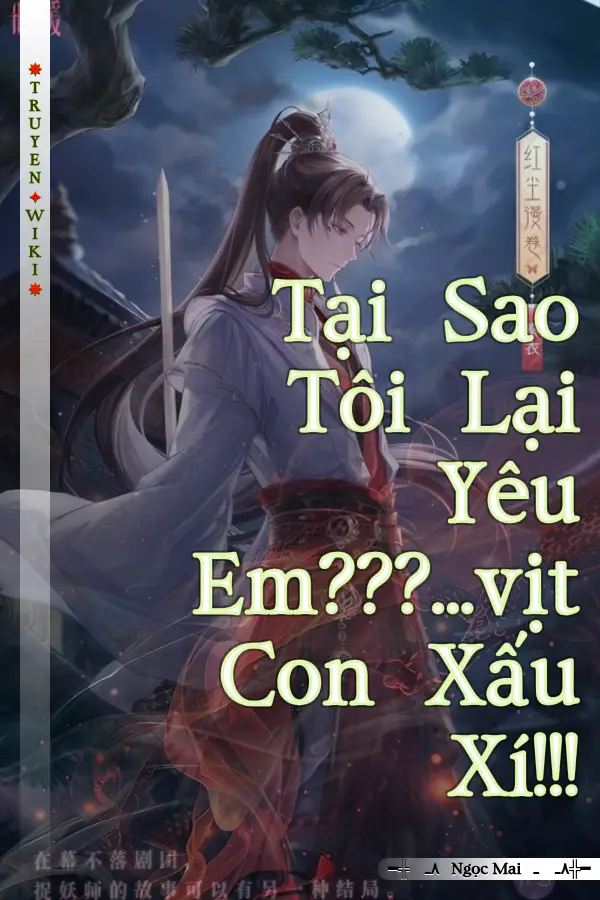 Truyện Tại Sao Tôi Lại Yêu Em???...vịt Con Xấu Xí!!!