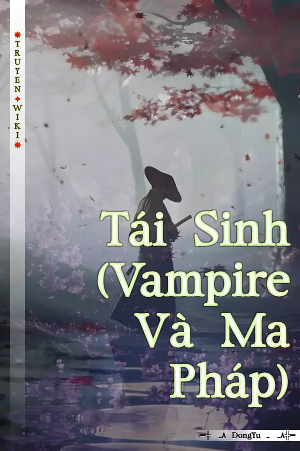 Tái Sinh (Vampire Và Ma Pháp)