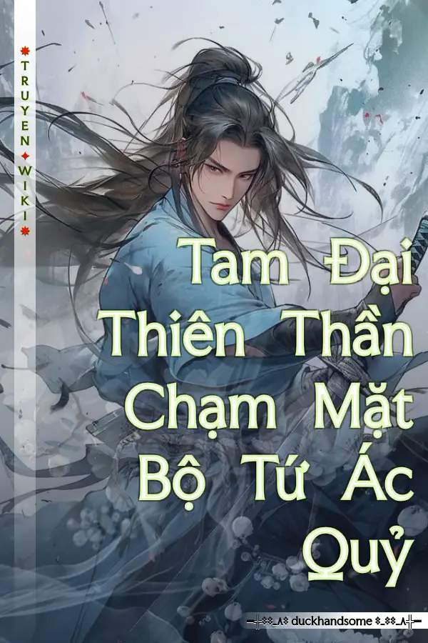 Tam Đại Thiên Thần Chạm Mặt Bộ Tứ Ác Quỷ