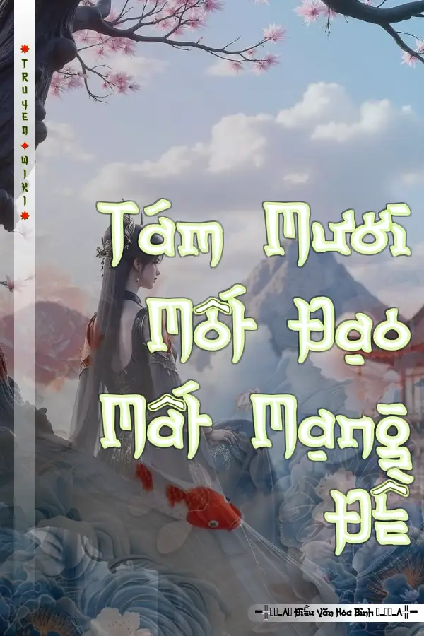 Truyện Tám Mươi Mốt Đạo Mất Mạng Đề