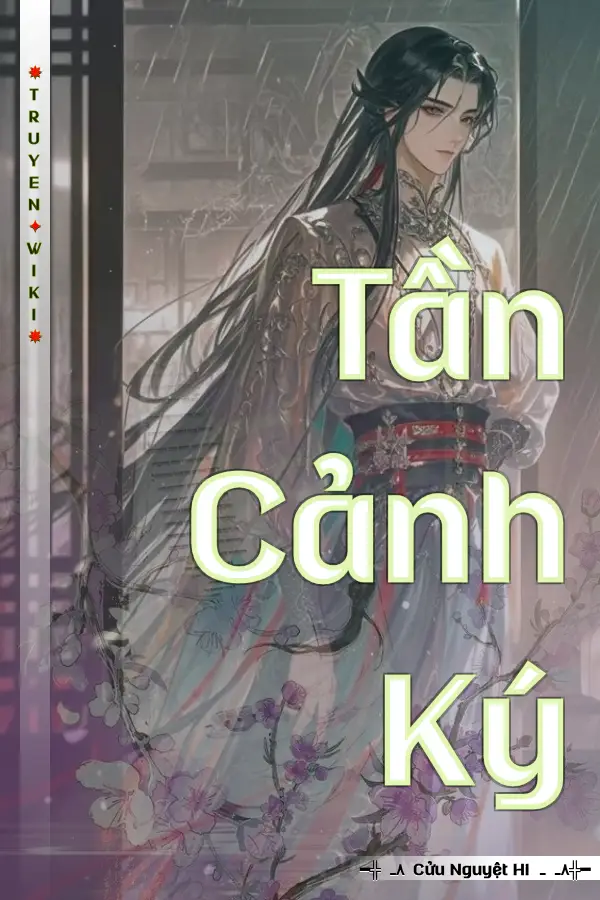 Truyện Tần Cảnh Ký