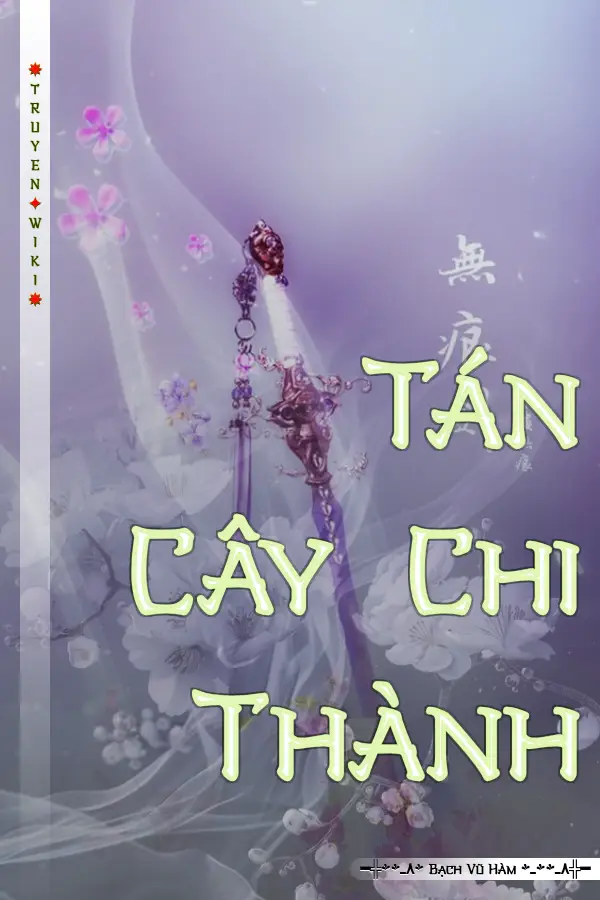 Truyện Tán Cây Chi Thành