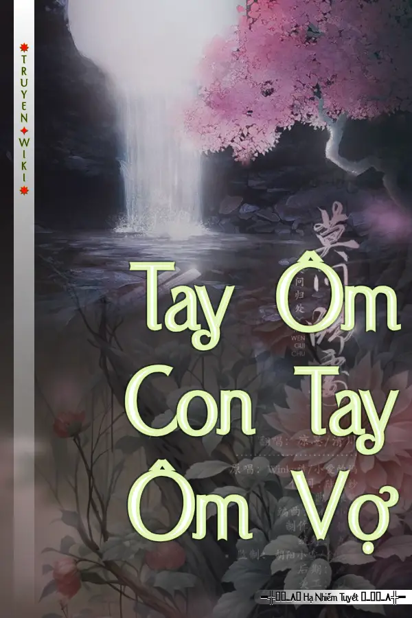 Truyện Tay Ôm Con Tay Ôm Vợ