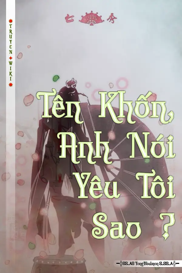 Truyện Tên Khốn, Anh Nói Yêu Tôi Sao ?