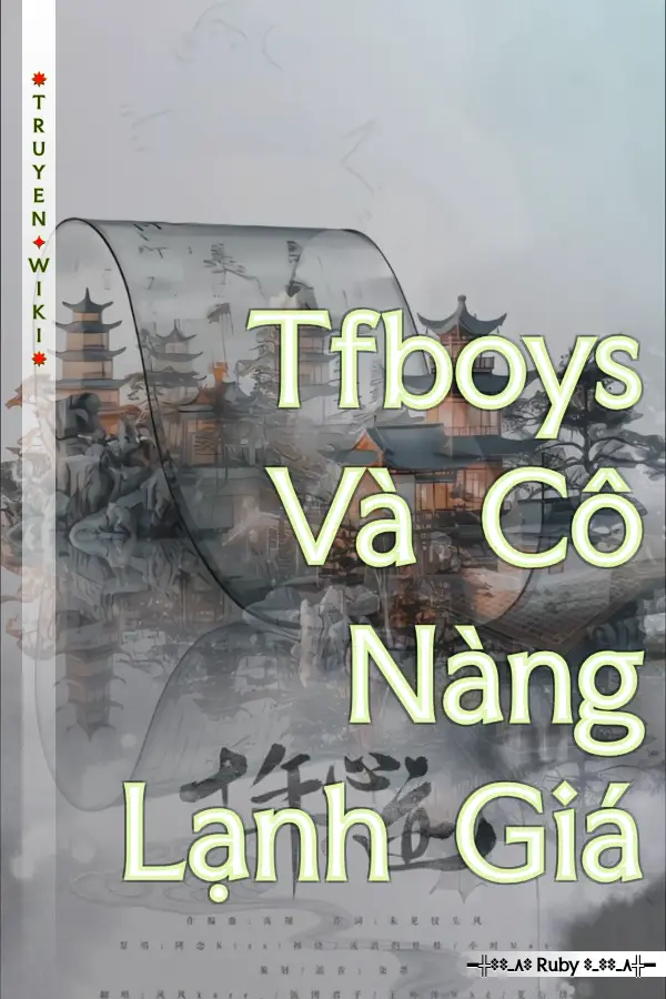 Tfboys Và Cô Nàng Lạnh Giá
