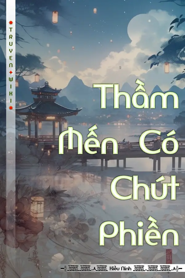 Thầm Mến Có Chút Phiền