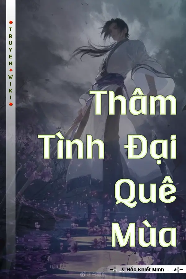 Truyện Thâm Tình Đại Quê Mùa