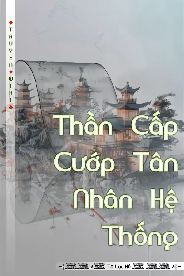 Thần Cấp Cướp Tân Nhân Hệ Thống