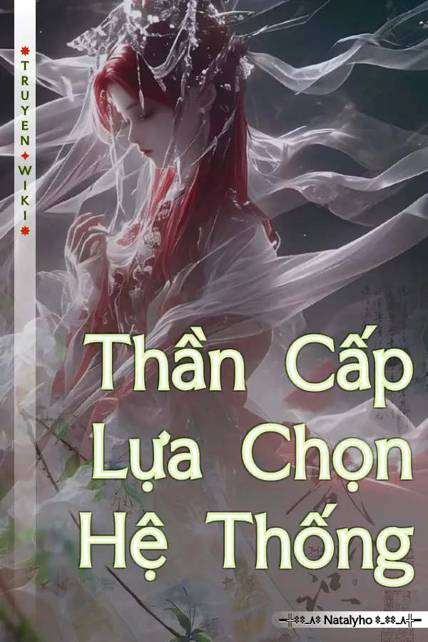 Truyện Thần Cấp Lựa Chọn Hệ Thống