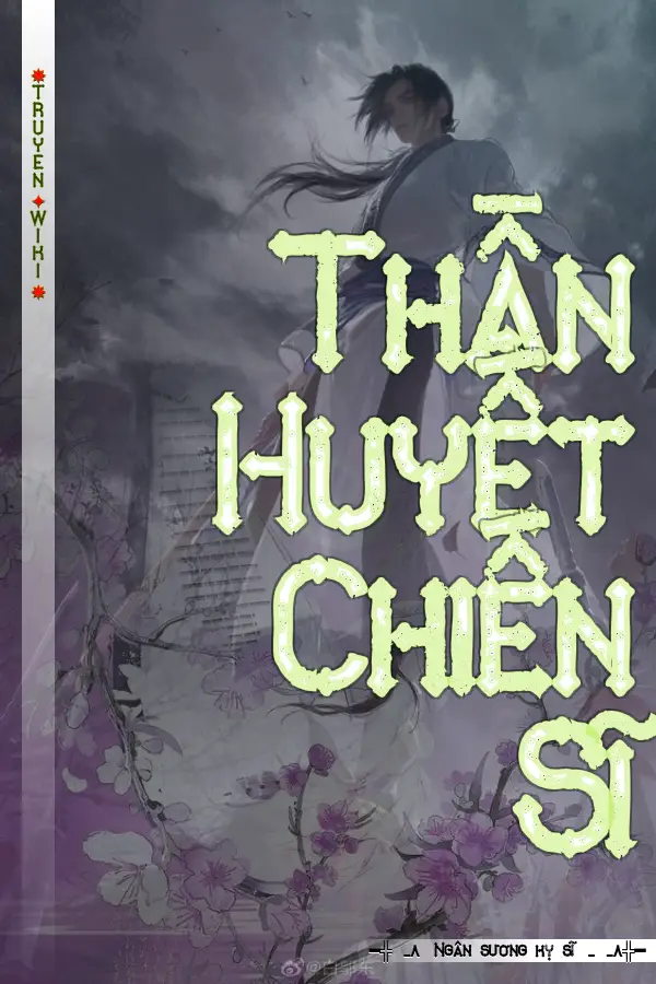 Truyện Thần Huyết Chiến Sĩ