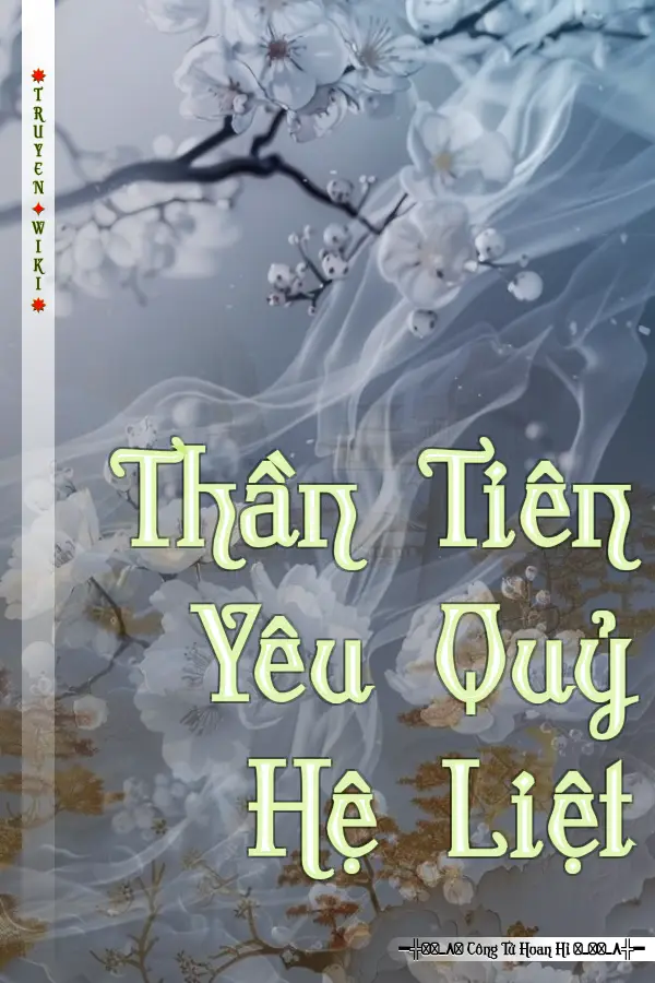 Thần Tiên Yêu Quỷ Hệ Liệt