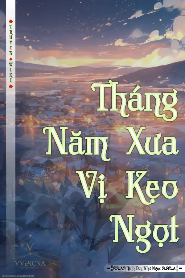 Tháng Năm Xưa Vị Kẹo Ngọt