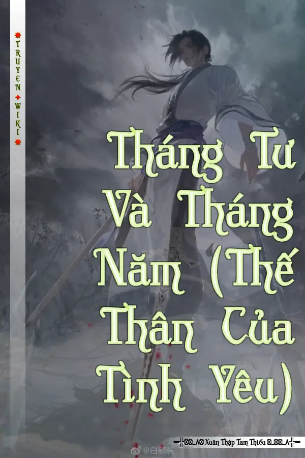 Truyện Tháng Tư Và Tháng Năm (Thế Thân Của Tình Yêu)