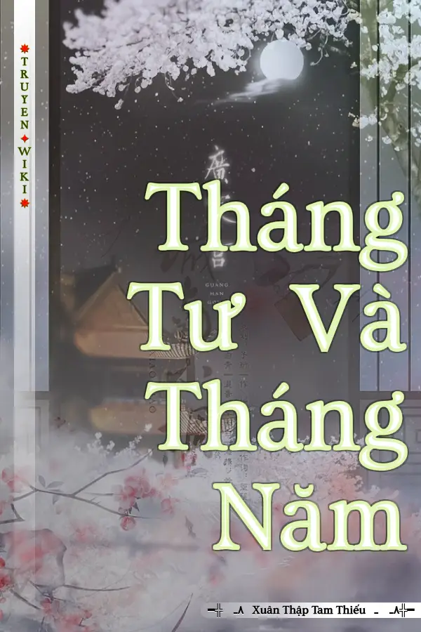 Truyện Tháng Tư Và Tháng Năm