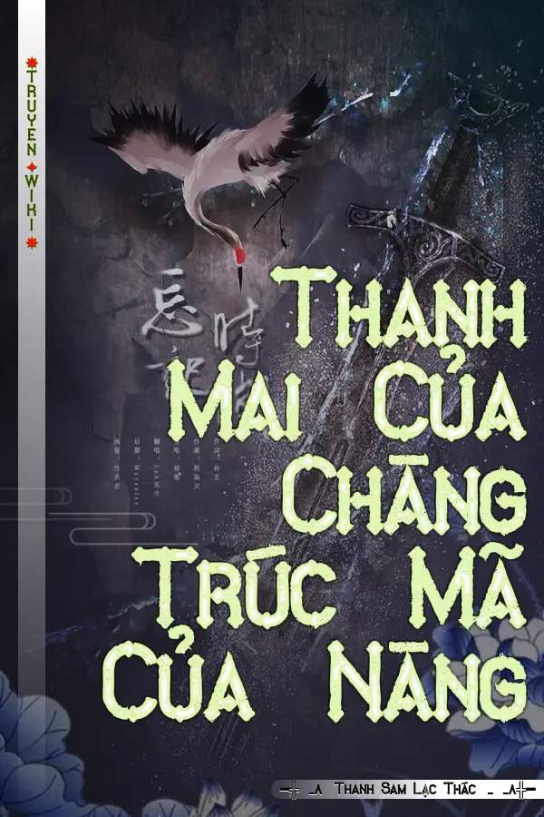 Thanh Mai Của Chàng Trúc Mã Của Nàng