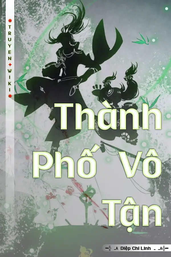 Truyện Thành Phố Vô Tận