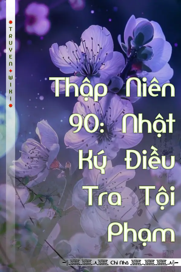 Thập Niên 90: Nhật Ký Điều Tra Tội Phạm