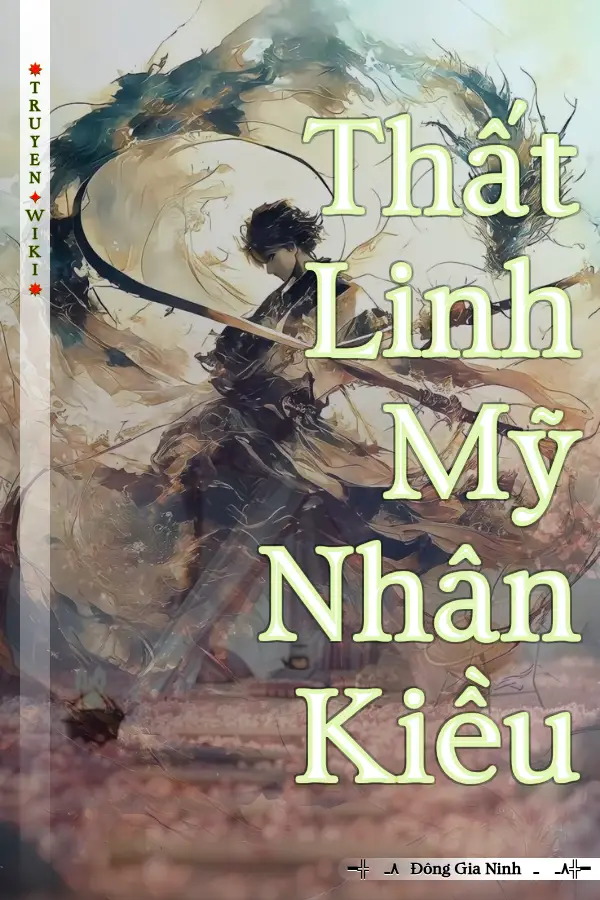 Truyện Thất Linh Mỹ Nhân Kiều
