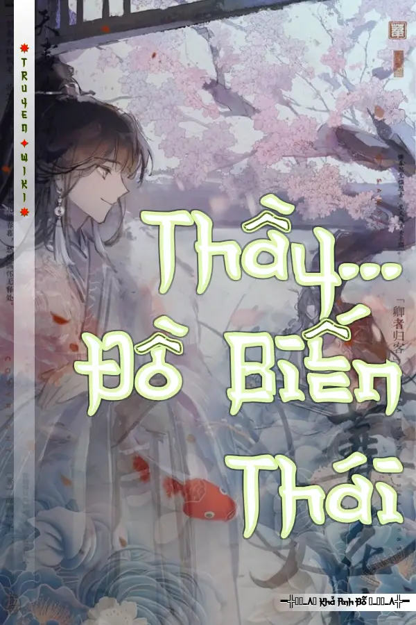 Thầy... Đồ Biến Thái