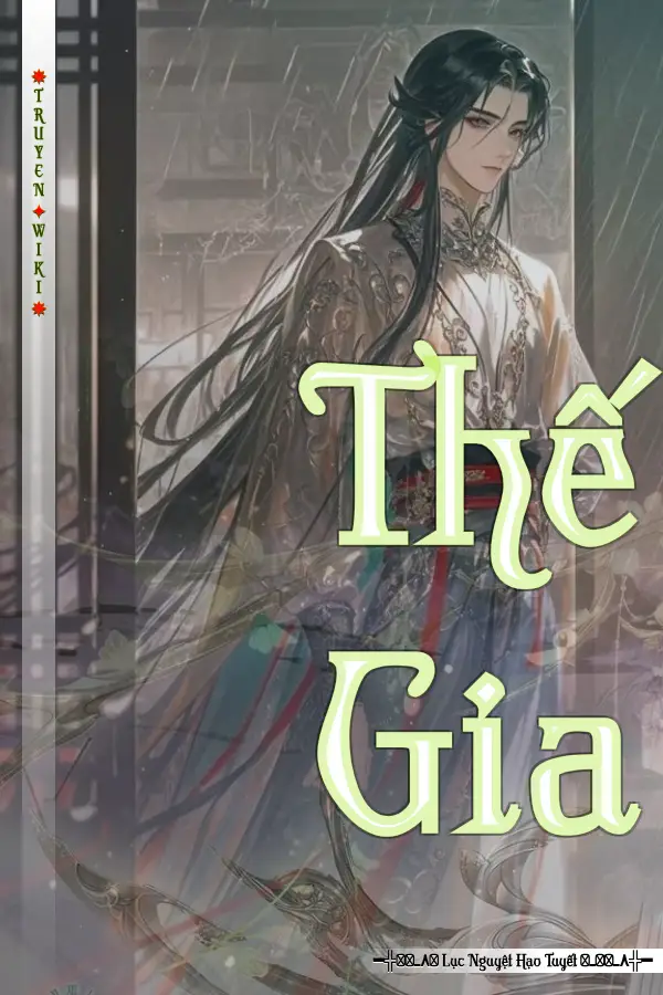 Truyện Thế Gia