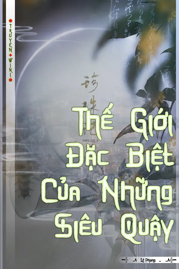 Thế Giới Đặc Biệt Của Những Siêu Quậy