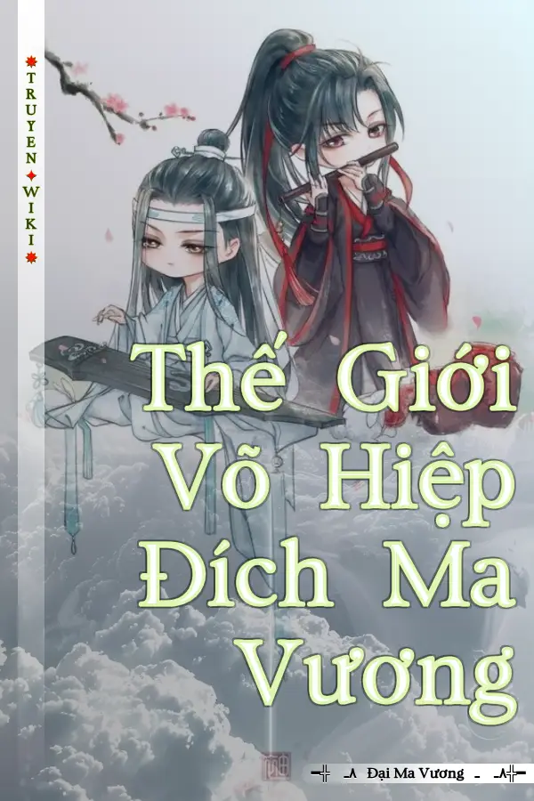 Thế Giới Võ Hiệp Đích Ma Vương