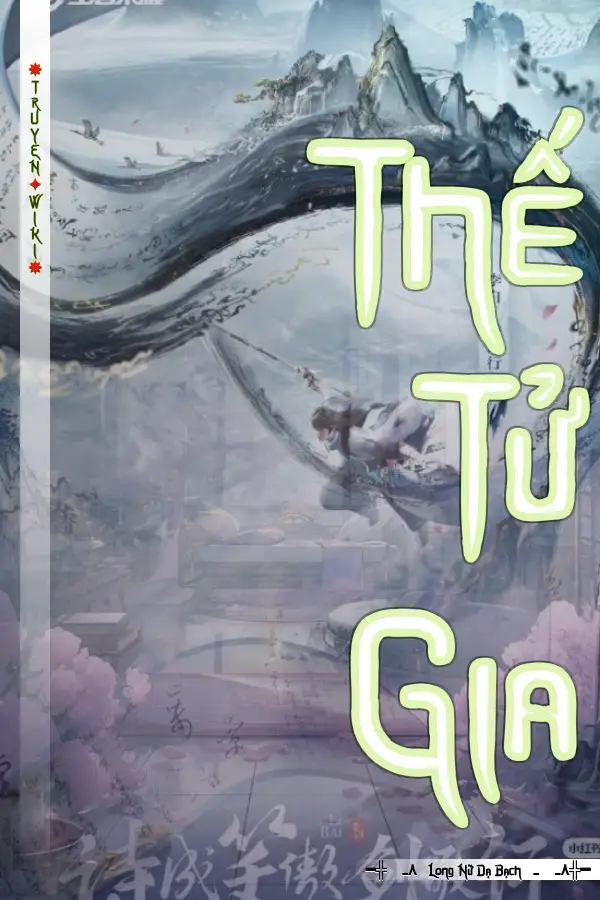 Truyện Thế Tử Gia