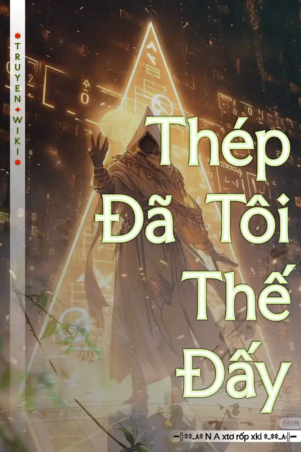 Thép Đã Tôi Thế Đấy