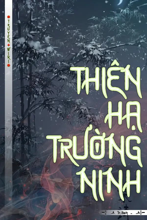 THIÊN HẠ TRƯỜNG NINH