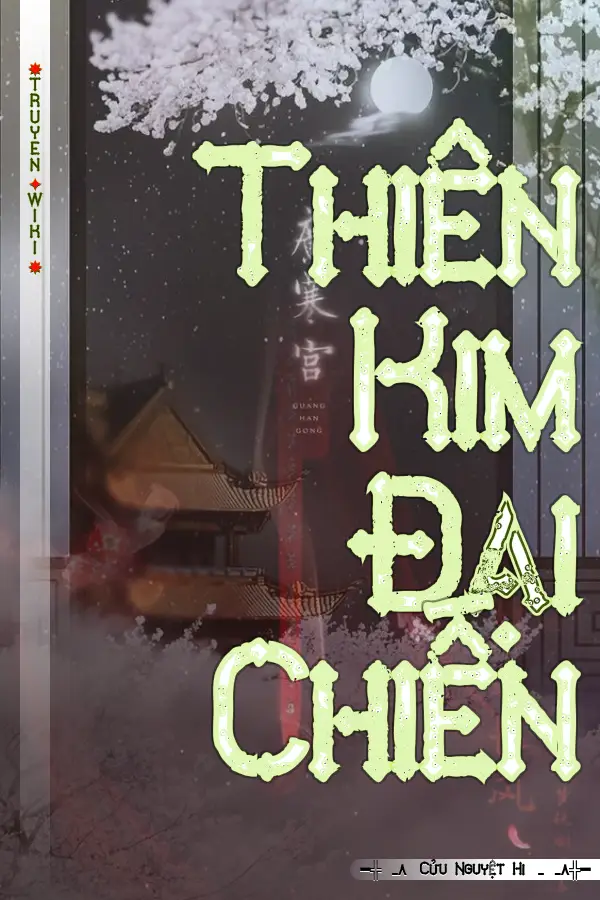 Thiên Kim Đại Chiến