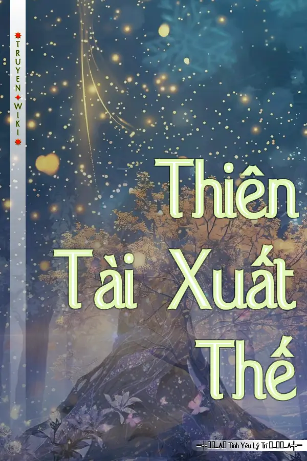Thiên Tài Xuất Thế