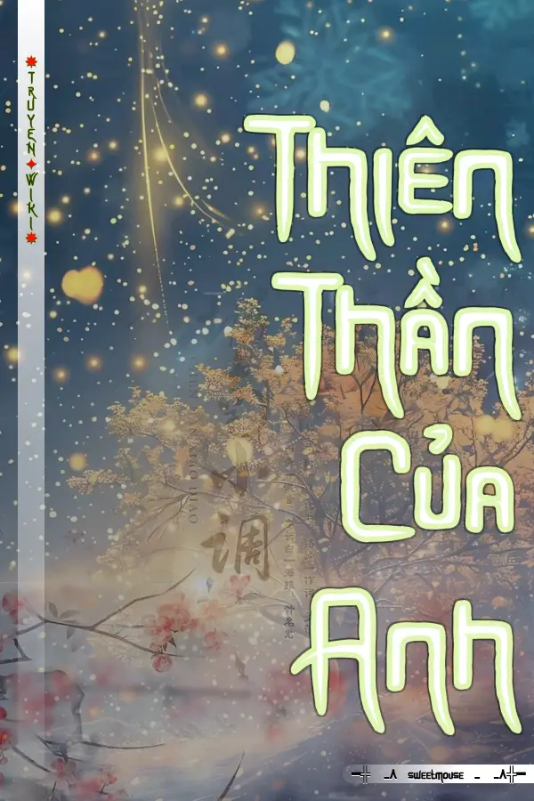 Truyện Thiên Thần Của Anh