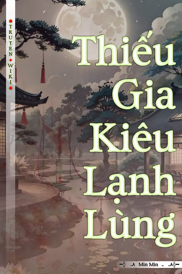 Thiếu Gia Kiêu Lạnh Lùng