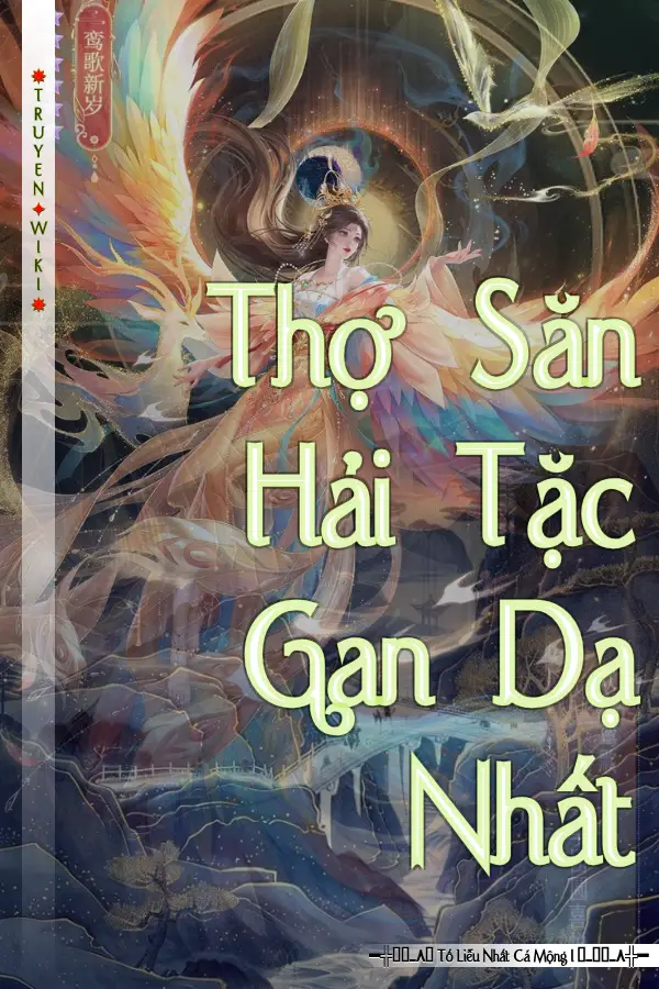 Truyện Thợ Săn Hải Tặc Gan Dạ Nhất