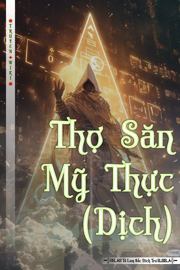 Truyện Thợ Săn Mỹ Thực (Dịch)