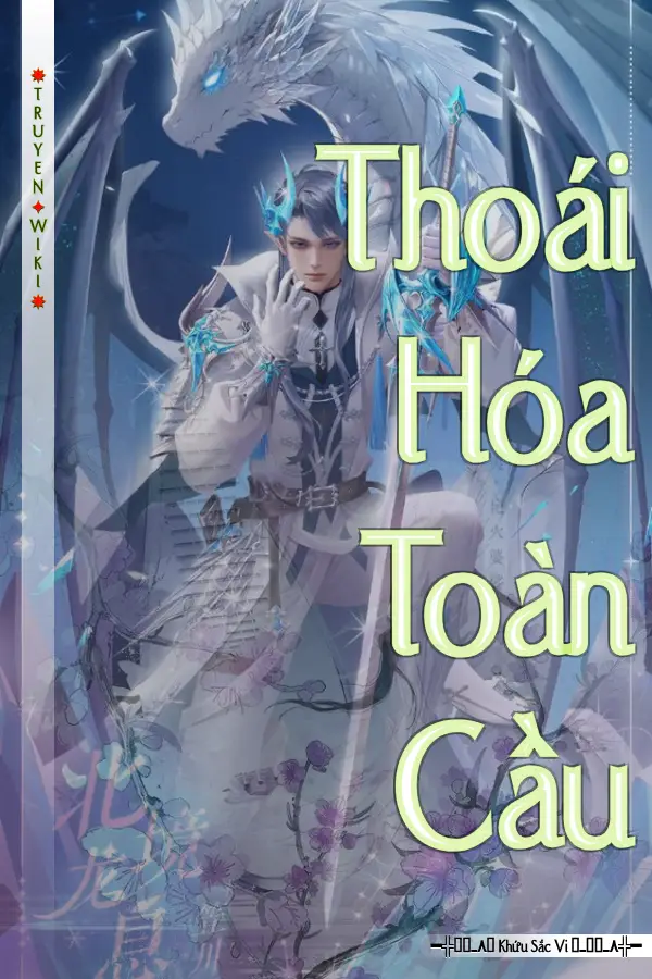 Truyện Thoái Hóa Toàn Cầu