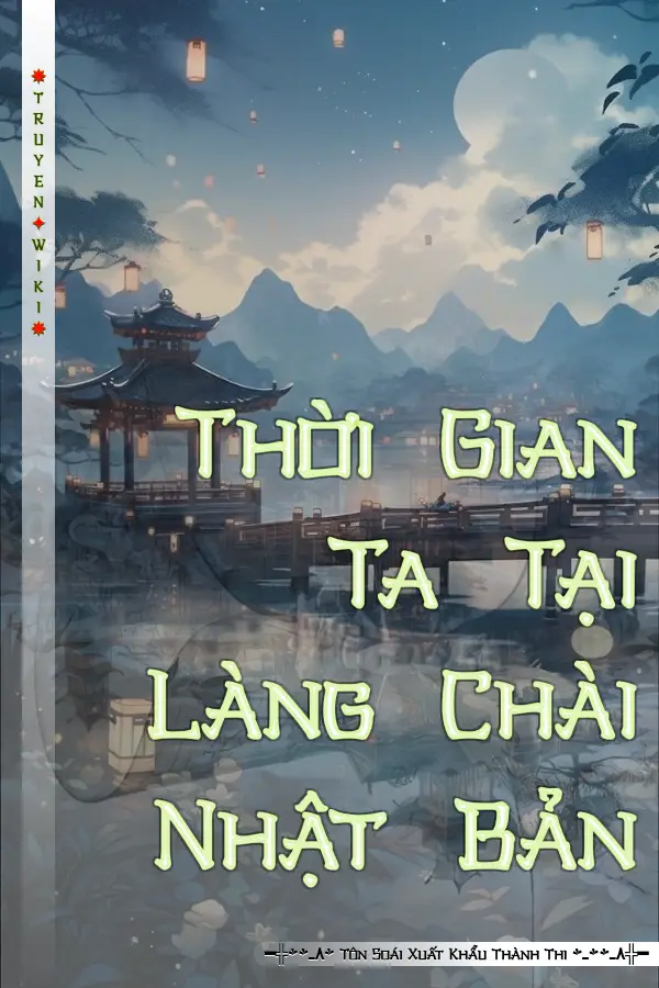 Thời Gian Ta Tại Làng Chài Nhật Bản