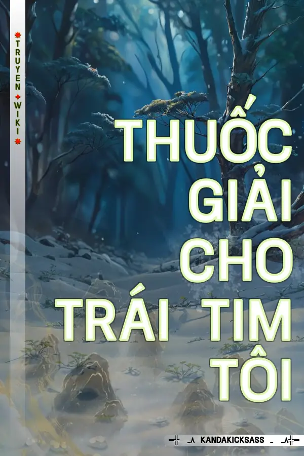 Thuốc Giải Cho Trái Tim Tôi