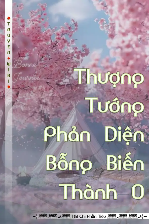 Thượng Tướng Phản Diện Bỗng Biến Thành O
