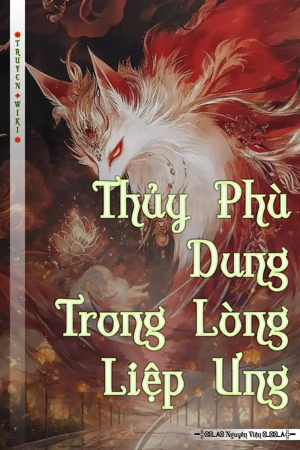 Truyện Thủy Phù Dung Trong Lòng Liệp Ưng