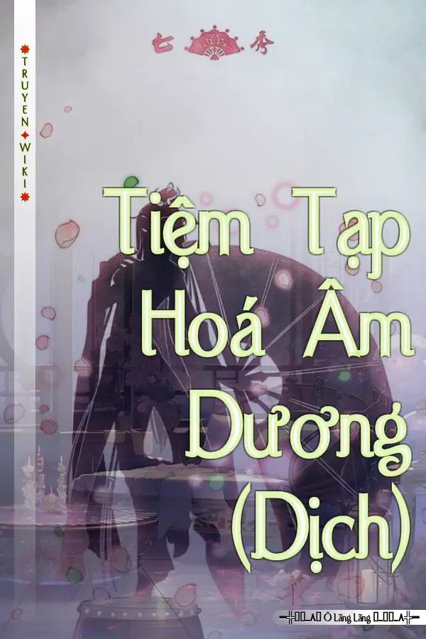Tiệm Tạp Hoá Âm Dương (Dịch)