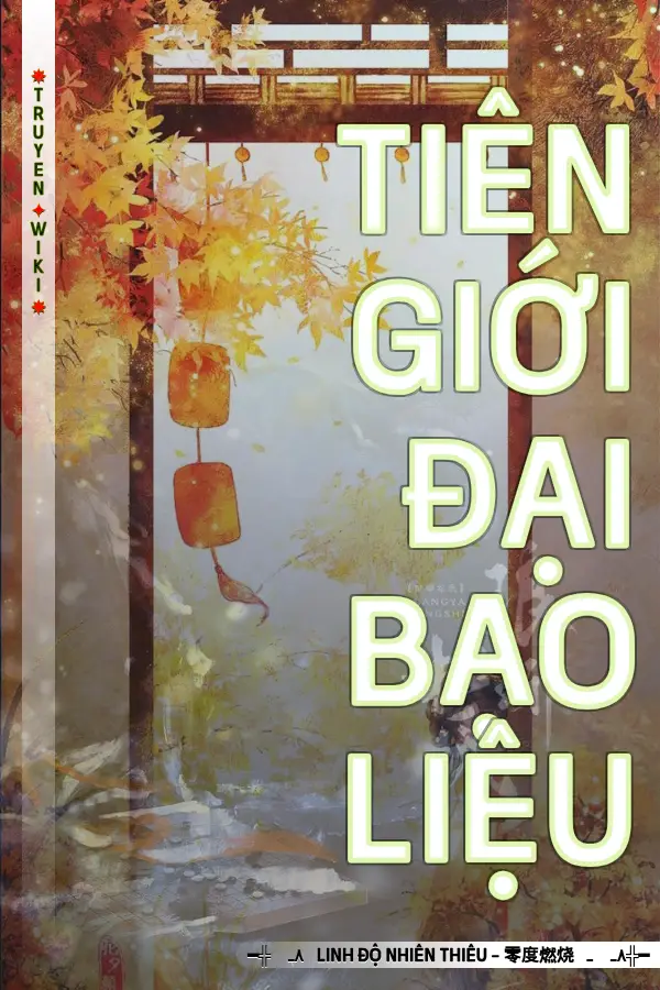 Tiên Giới Đại Bạo Liệu
