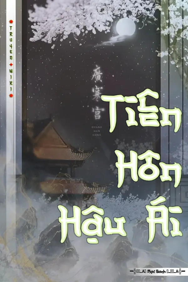 Truyện Tiên Hôn Hậu Ái