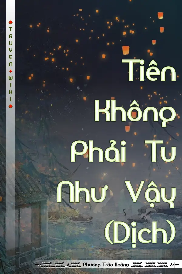 Tiên Không Phải Tu Như Vậy (Dịch)