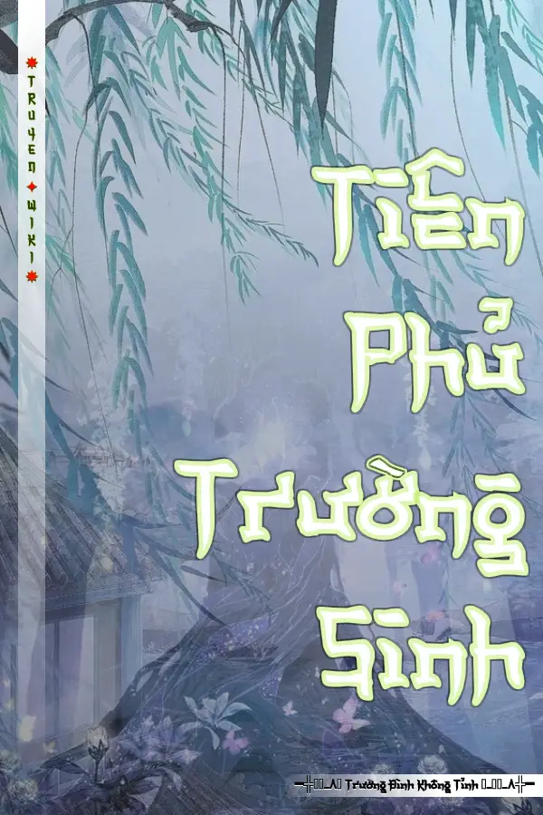 Truyện Tiên Phủ Trường Sinh