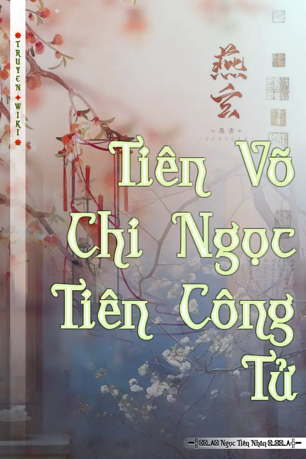 Tiên Võ Chi Ngọc Tiên Công Tử