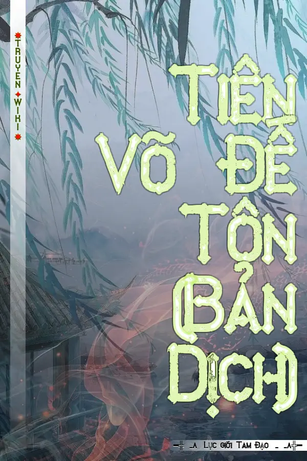 Truyện Tiên Võ Đế Tôn (Bản Dịch)